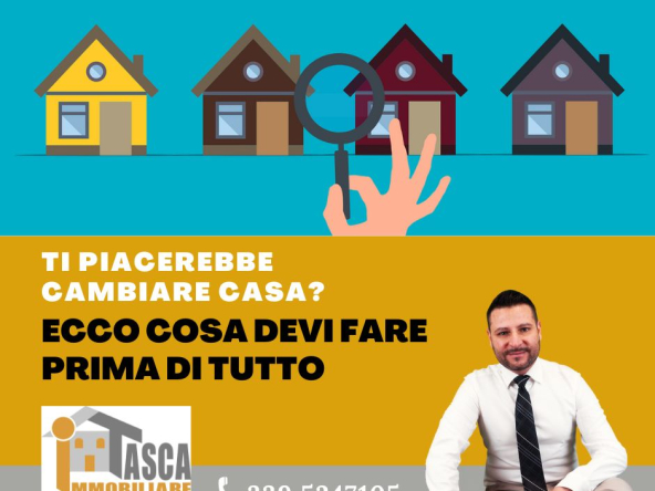 Ti piacerebbe cambiare casa? ECCO COSA DEVI FARE PRIMA DI TUTTO